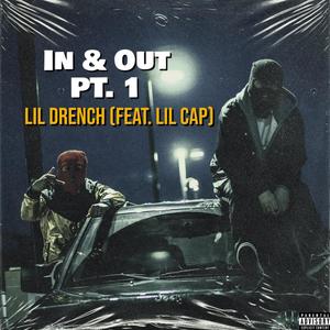 In & Out, Pt. 1 (feat. Lil Cap) (Explicit)
