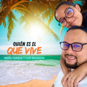 QUIEN ES EL QUE VIVE (Radio Edit)