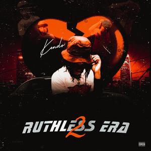 Ruthless Era 2 (Explicit)