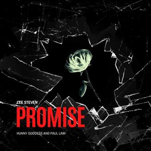 Promise (feat. Lee Steven & Hunny Goddess)