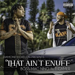 That Aint Enuff (Explicit)