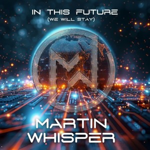 In This Future (We Will Stay) (Extended Mix)