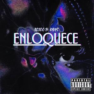 Enloquece (feat. Rojoo 3ldeli)