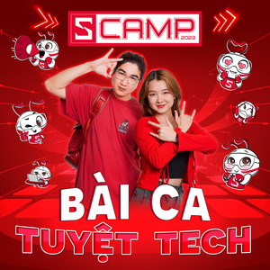 S-CAMP (Bài Ca Tuyệt Tech)