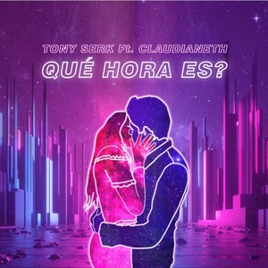 Qué Hora Es? (feat. Claudianeth)