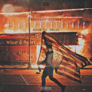 Dead Presidents (Explicit)