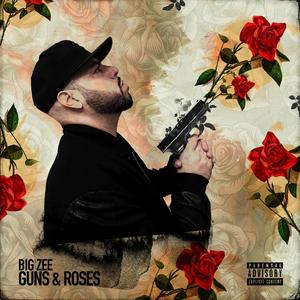 Guns & Roses (Explicit)