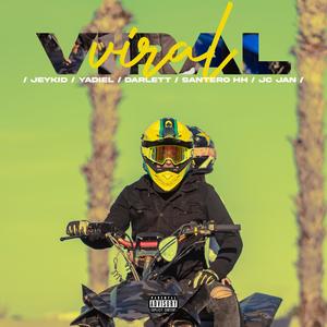 Viral Yadiel (feat. Jc Jan & Santero HH) [Explicit]