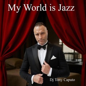 My World Is Jazz