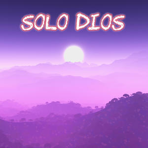 Solo Dios