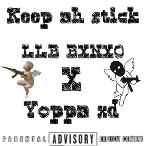 Keep Ah Stick (Explicit)
