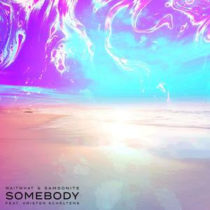 Somebody