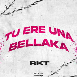 Tu Ere una Bellaka (Explicit)