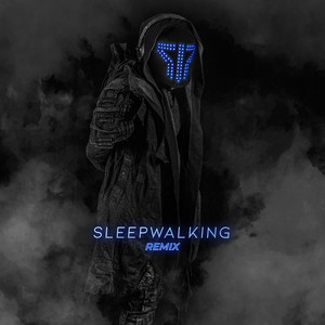 Sleepwalking (Remix)