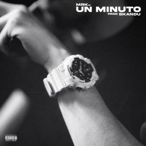 Un minuto (Explicit)