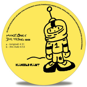 Die Trying (incl. hlx Dub)