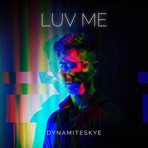 Luv Me