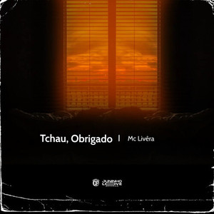 Tchau, Obrigado (Explicit)