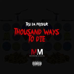 Thousand Ways to Die (Explicit)