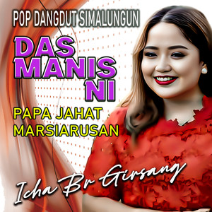 DAS MANIS NI (Pop Dangdut Simalungun)