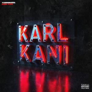 KARL KANI (Explicit)