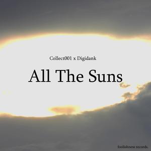All The Suns (feat. Digidank)