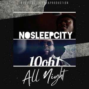 All Night (feat. 10oh1) [Explicit]