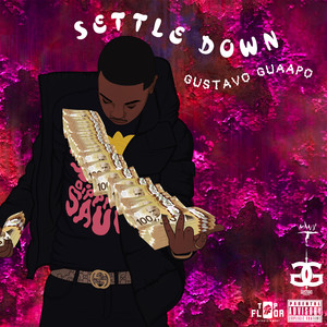 Settle Down (Explicit)