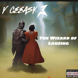 The Wizard Of Lansing (Explicit)