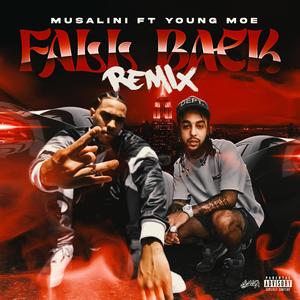 Fall Back (feat. Young Moe) (Remix|Explicit)