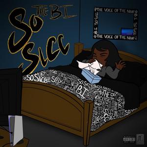 So Sicc (Explicit)