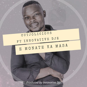 E Monate Ka Masa (feat. Innovative Djz)