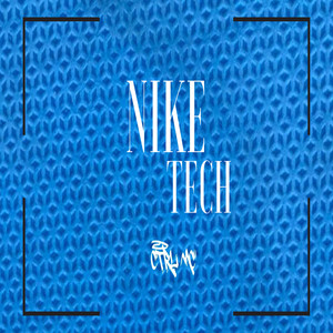 Nike Tech (Explicit)