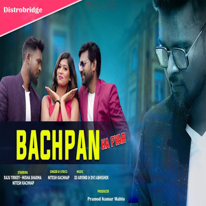 Bachpan Ka Pyar (Explicit)