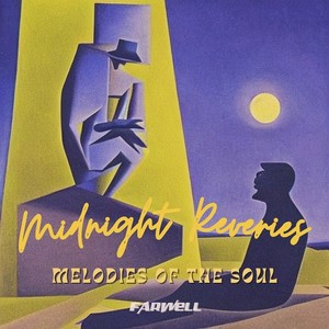 Midnight Reveries : Melodies of the soul