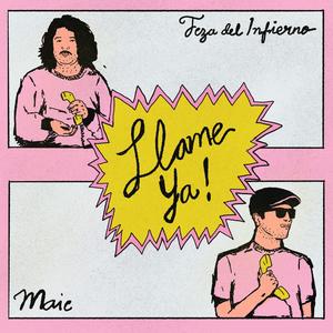 LLAME YA! (feat. Maic)