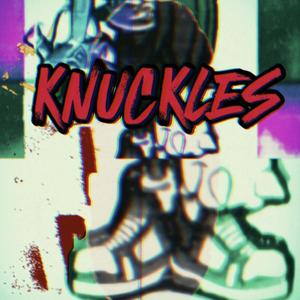 KNUCKLES (feat. Akuno) [Explicit]