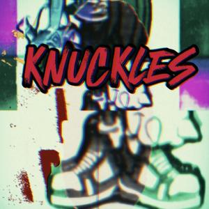 KNUCKLES (feat. Akuno) (Explicit)