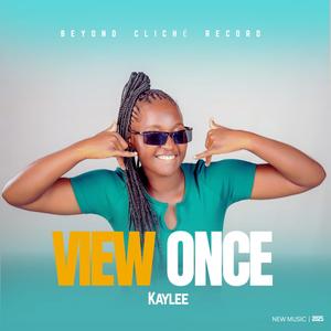 Kaylee_View Once