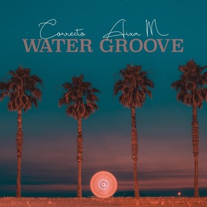 Water Groove