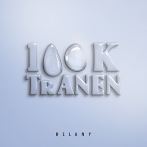 100K Tranen (Explicit)