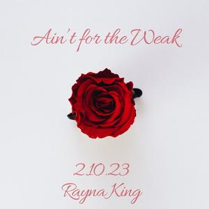 Ain't for the Weak