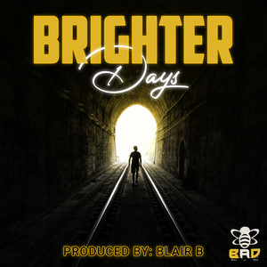 Brighter Days (Explicit)