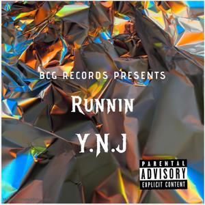 Runnin (Explicit)