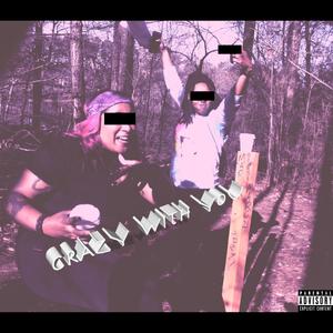 Crazy With You (Explicit)