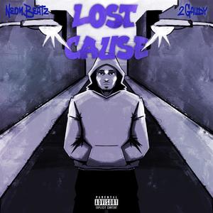 Lost Cause (feat. 2gaudy) [Explicit]
