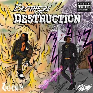 Brothers Of Destruction (Explicit)