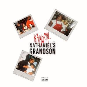 Nathaniel's Grandson (Explicit)