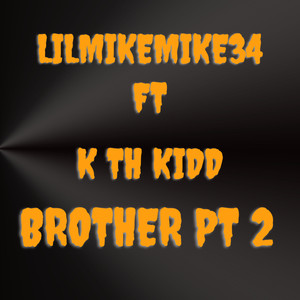 Brother (Pt 2) (Explicit)