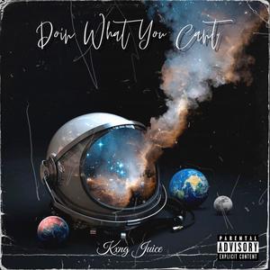 Doin What You Can't (Explicit)